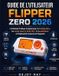Guide Flipper Zero Guide de l'utilisateur Flipper Zero 2026