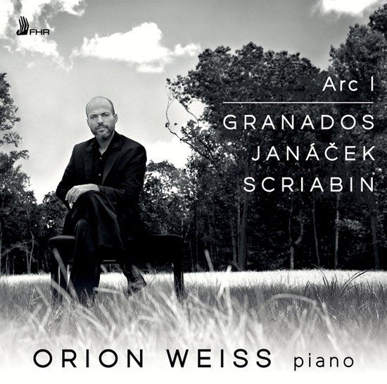 First Hand Granados/Janácek/Scriabin: Arc 1 - CD