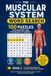 The Muscular System Word Search: 100 Puzzles for Anatomy and Physiology Students: Book 2 of the Musculoskeletal Anatomy Word Search Series – Myology ... Physical Therapy, and Allied Health Students