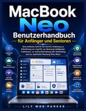 MacBook Neo Benutzerhandbuch für Anfänger und Senioren