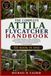 THE COMPLETE ATTILA FLYCATCHER HANDBOOK