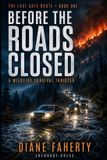 Before Independently Published The Last Safe Route- Before The Roads Closed