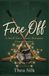 Face Independently Published Face Off Paperback