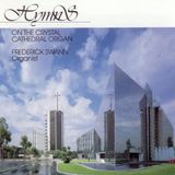 Hymns-on Gothic Records, Inc. Hymns on the Crystal Cathedral Organ