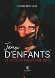 Jeux Le Lys Bleu Jeux d'enfants Paperback
