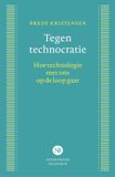 Tegen 20 Leafdesdichten en in liet fan wanhoop BV Tegen technocratie