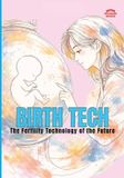 Birth Tech The Fertility Technology Of The Future