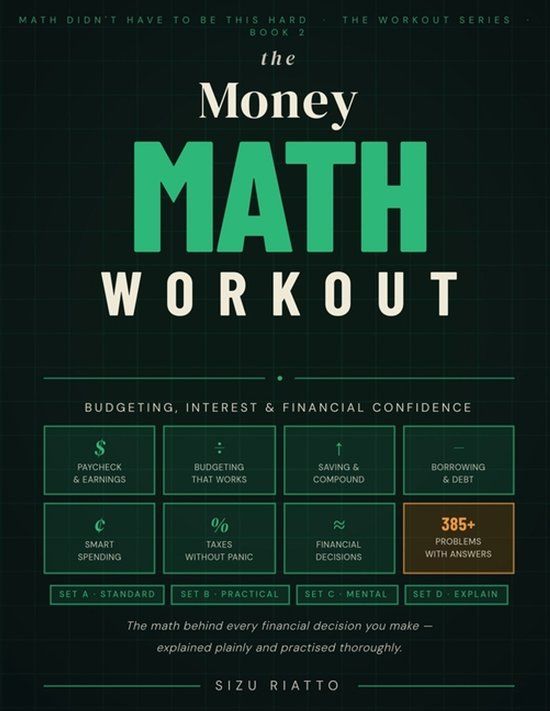 The Independently Published Math Didn't Have to Be This Hard - Workbook-The Money Math Workout