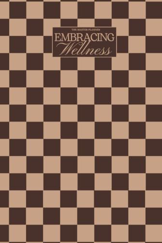 Embracing Wellness: The Master Planner