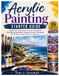 Acrylic Painting Starter Guide