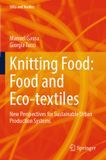 Knitting Springer Nature SDGs and Textiles- Knitting Food: Food and Eco-textiles