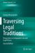 Traversing Springer Traversing Legal Traditions