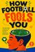 How Independently Published How Football Fools You