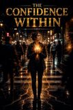 The Libri GmbH The Confidence Within: Self-Esteem Psychology