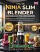 The Uk Ninja Slim Blender Cookbook