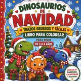 Dinosaurios de Navidad Libro para Colorear para Niños de 3 a 6 Año