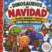 Dinosaurios de Navidad Libro para Colorear para Niños de 3 a 6 Año