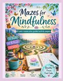 The Ultimate Mindful Mazes Collection