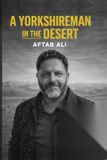 A Yorkshireman In The Desert