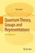 Quantum Springer Quantum Theory Groups and Representations
