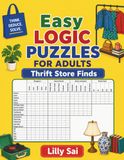 Easy Logic Puzzles For Adults: Thrift Store Finds