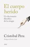 El Editorial Ariel El cuerpo herido Paperback