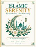 Islamic Serenity: Peaceful Patterns & Mindful Coloring