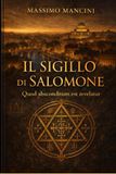 Il Sigillo di Salomone: Quod absconditum est revelatur