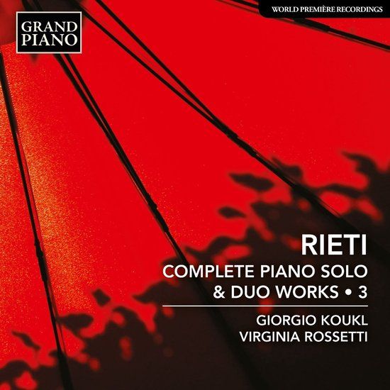 Complete Grand Piano Giorgio Koukl & Virginia Rossetti - Rieti: Complete Piano Solo & Duo Works, Vol. 3 (CD)