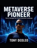 Metaverse Libri GmbH Metaverse Pioneer: How to Navigate the Virtual Investment Landscape Author Paperback