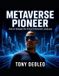 Metaverse Libri GmbH Metaverse Pioneer: How to Navigate the Virtual Investment Landscape Author Paperback
