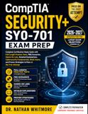 CompTIA Security+ SY0-701 Exam Prep: Complete Certification Study Guide with Full-Length Practice Tests, PBQ Scenarios, Hands-On Labs, Detailed ... Strategies to Pass on the First Attempt.