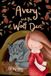 Avery and The Wolf Den Paperback