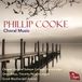 Philip Chapel Choir Of Selwyn College / Ma - Choral Music