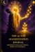 The 30-Day Manifestation Journal: Daily Rituals to Rewire Your Mind for Wealth, Love & Abundance