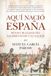 AQUI NACIO ESPAÑA