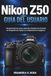 Nikon Z50 User Guide