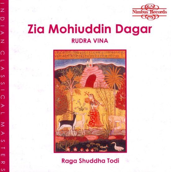 Outhere Nimbus Records Zia Mohiuddin Dagar - Raga Shuddha Todi (CD)