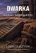 Dwarka: Krishna's Submerged City