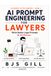 AI Prompt Engineering for Lawyers: Write Better Legal Prompts in 30 Minutes