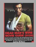 Dead Bol Dead Man's Wire Movie Guide 2026