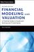 Financial Wiley Finance Financial Modeling and Valuation: A Practical Guide to Investment Banking and Private Equity