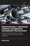 Optymalizacja i wdrożenie systemu zarządzania narzędziami tłoczarskimi: Praktyczne ćwiczenie dotyczące zarządzania narzędziami w linii do wytłaczania rur ze stali nierdzewnej