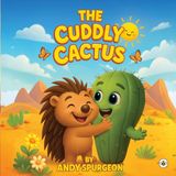 The Bumblebee Books The Cuddly Cactus Paperback