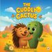 The Bumblebee Books The Cuddly Cactus Paperback