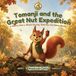 Tomanji Woodland Cents Tomanji and the Great Nut Expedition
