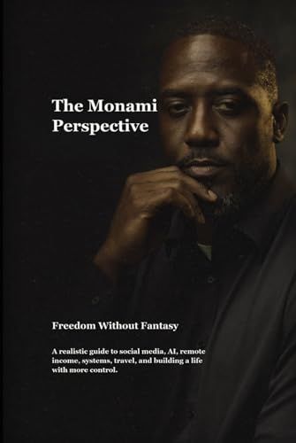 The Monami The Monami Perspective Freedom Without Fantasy