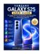 SAMSUNG GALAXY S25 USER GUIDE