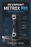 Revopoint MetroX Pro User Guide 2026