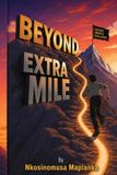 Beyond Libri GmbH Beyond the Extra Mile Paperback